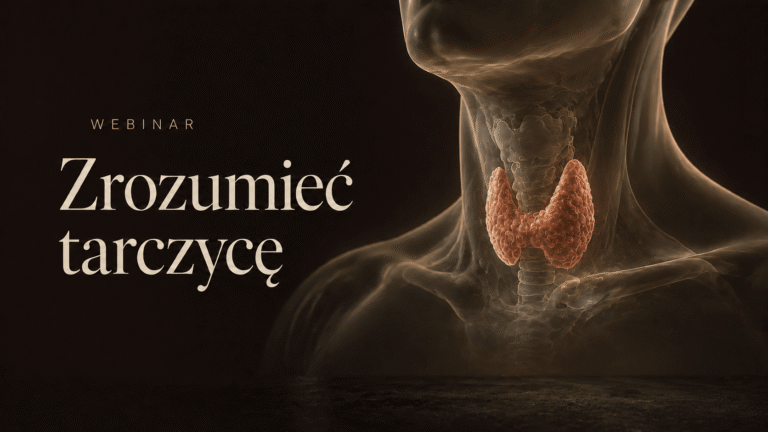 Zrozumieć tarczycę