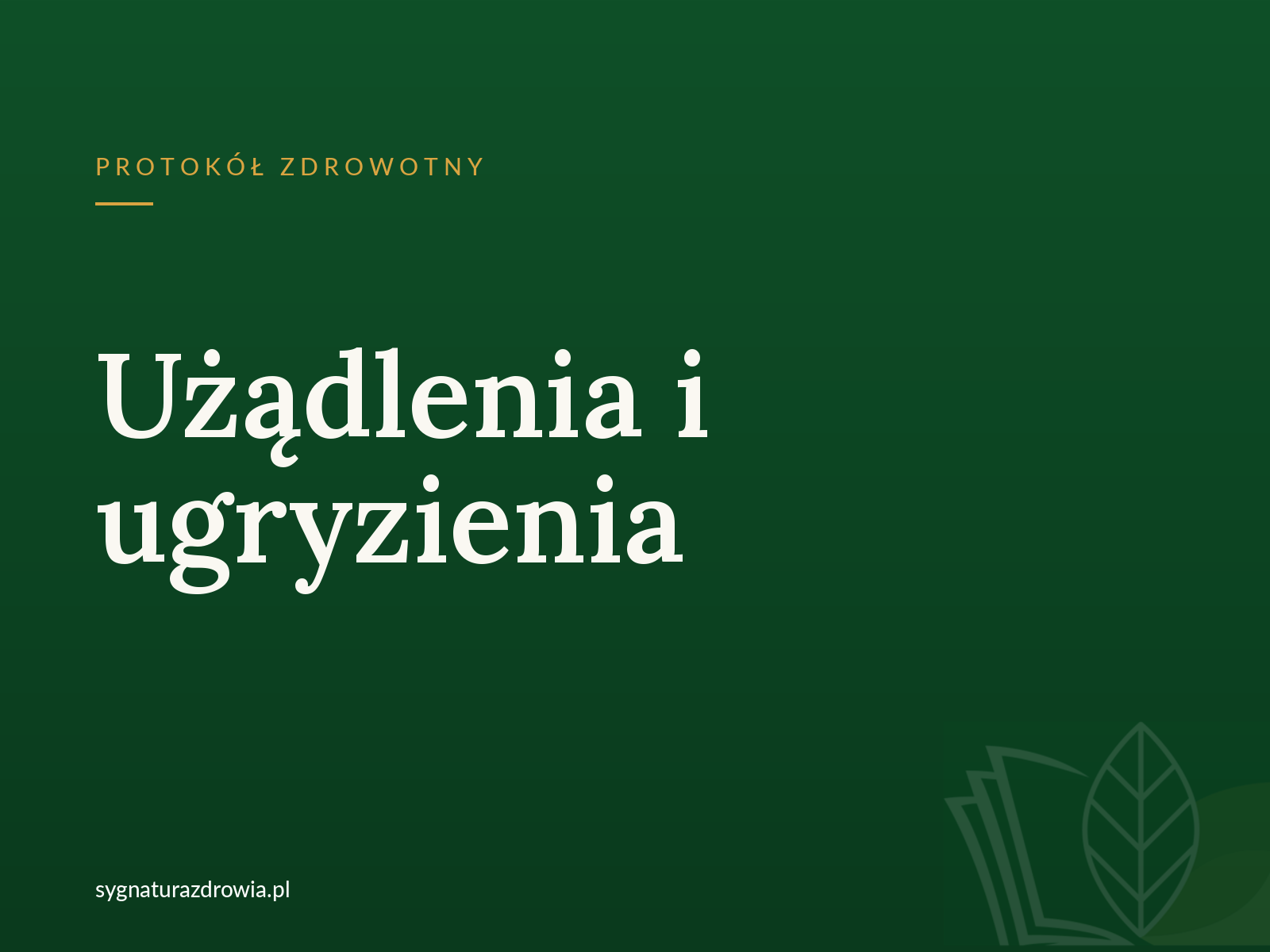 Protokół: Użądlenia i ugryzienia
