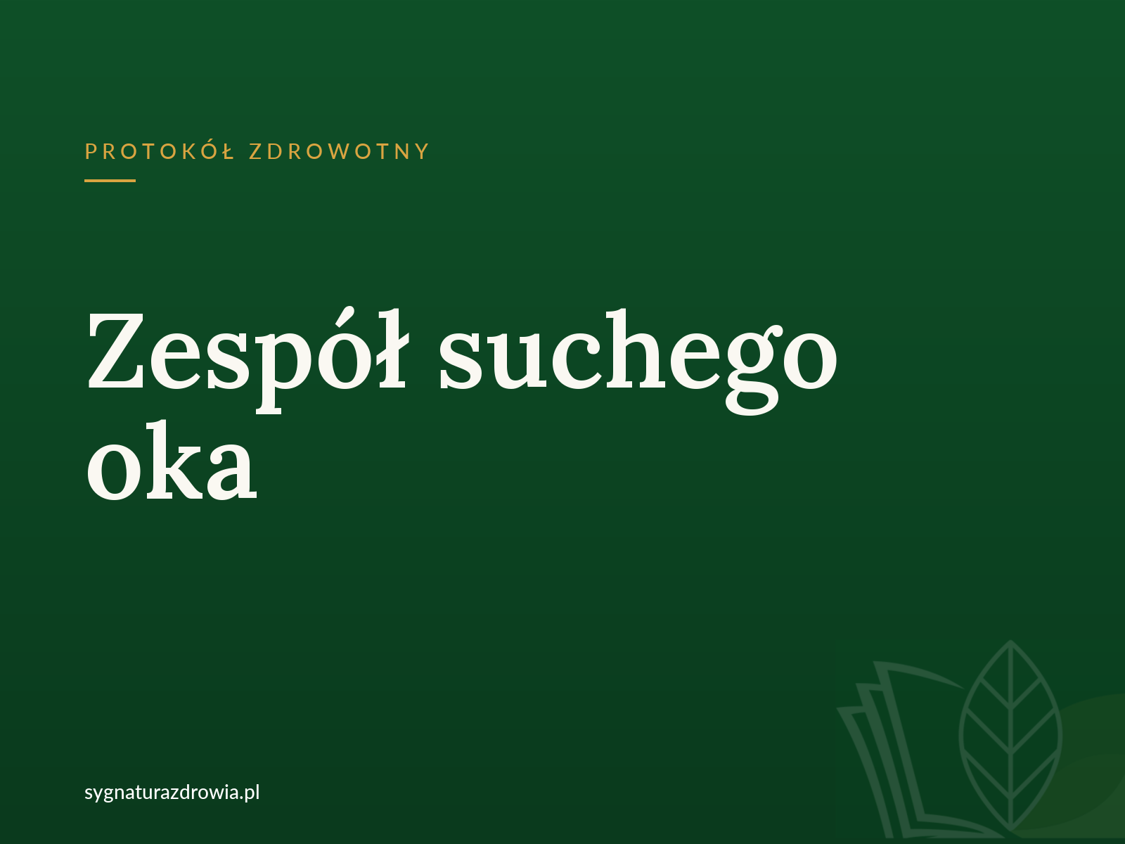 Protokół: Zespół suchego oka